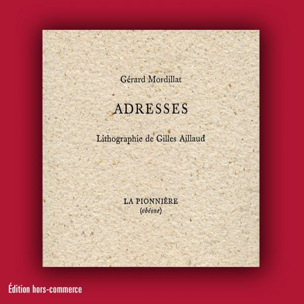 Gérard Mordillat : Adresses
