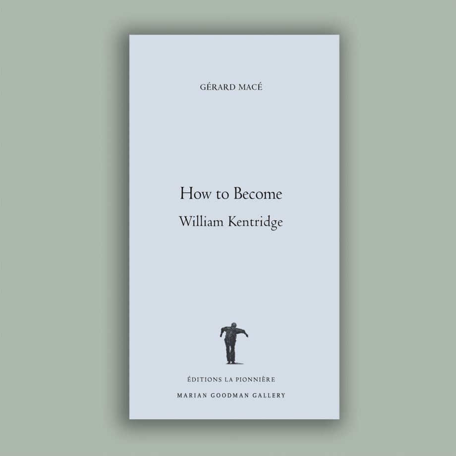 Gérard Macé : How to become William Kentridge