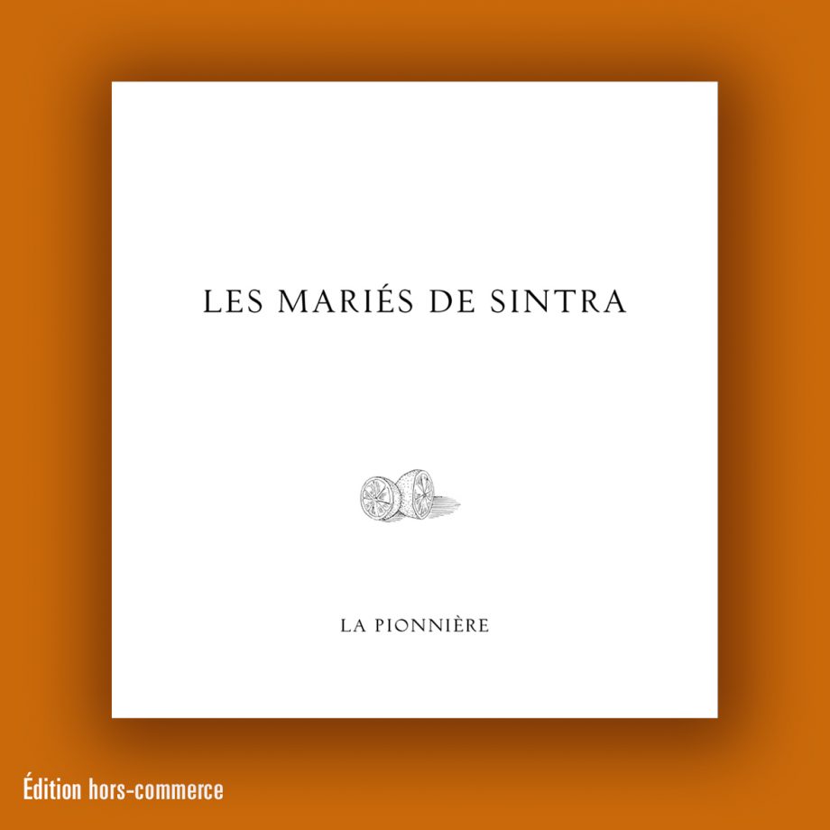 Didier Blonde : Les Mariés de Sintra