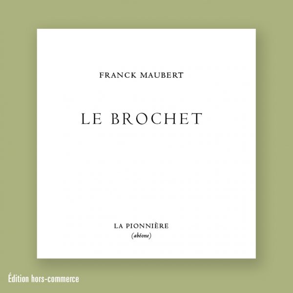 Franck Maubert Le Brochet